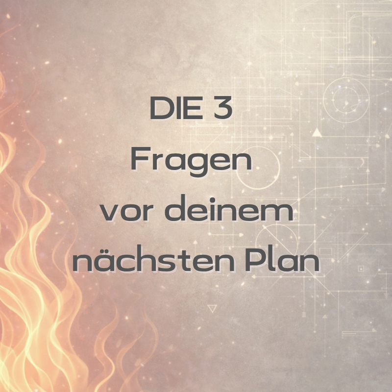 Bunsiness Fundament mit 3 Fragen